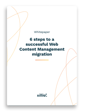 6 steps to a successful Web Content Management migration